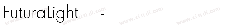 FuturaLight 普通字体转换